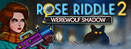 Rose Riddle 2: Werewolf Shadow