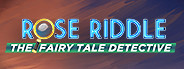 Rose Riddle: Fairy Tale Detective