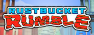 Rustbucket Rumble