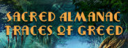 Sacred Almanac Traces of Greed