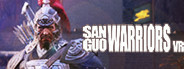 Sanguo Warriors VR 三国虎将传VR