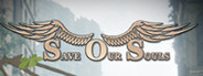 Save Our Souls: Episode I - The Absurd Hopes Of Blessed Children