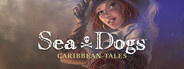 Sea Dogs: Caribbean Tales