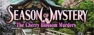 Season of Mystery : The Cherry Blossom Murders