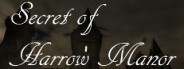 Secret of Harrow Manor