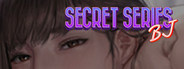 Secret Series : BJ