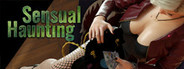 Sensual Haunting