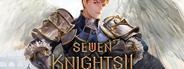 Seven Knight 2