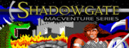 Shadowgate: MacVenture Series