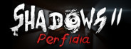 Shadows 2: Perfidia