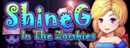 ShineG In The Zombies