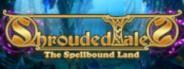 Shrouded Tales: The Spellbound Land Collector's Edition