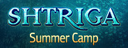 Shtriga: Summer Camp