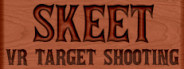 Skeet: VR Target Shooting