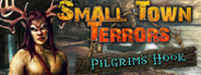 Small Town Terrors Pilgrim's Hook Collector's Edition