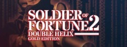Soldier of Fortune II: Double Helix - Gold Edition