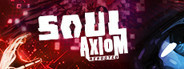 Soul Axiom Rebooted