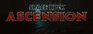 Space Hulk Ascension