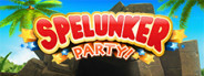 Spelunker Party!