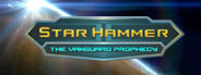 Star Hammer: The Vanguard Prophecy 