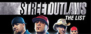 Street Outlaws The List