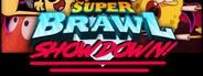 Super Brawl Showdown!