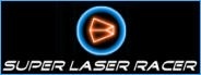 Super Laser Racer