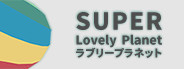 Super Lovely Planet