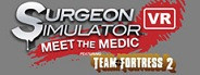 Surgeon Simulator VR: Meet The Medic