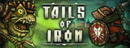 Tails of Iron