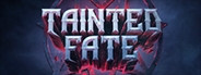 Tainted Fate