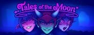 Tales of the Moon