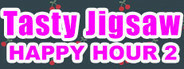 Tasty Jigsaw Happy Hour 2