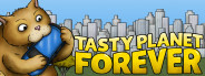 Tasty Planet Forever