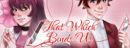That Which Binds Us