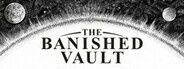 The Banished Vault