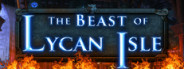 The Beast of Lycan Isle - Collector's Edition