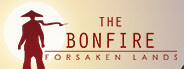 The Bonfire: Forsaken Lands