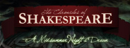 The Chronicles of Shakespeare: A Midsummer Night's Dream