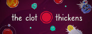 The Clot Thickens