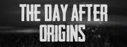 The Day After : Origins