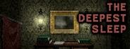 The Deepest Sleep