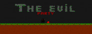 The Evil Party