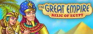 The Great Empire: Relic of Egypt
