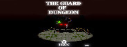 The guard of dungeon