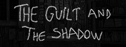 The Guilt and the Shadow