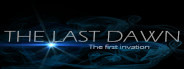 The Last Dawn : The first invasion