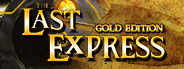 The Last Express Gold Edition