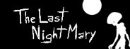 The Last NightMary - A Lenda do Cabeça de Cuia