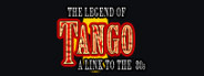 The Legend of Tango